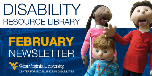 Disability Resource Library February Newsletter