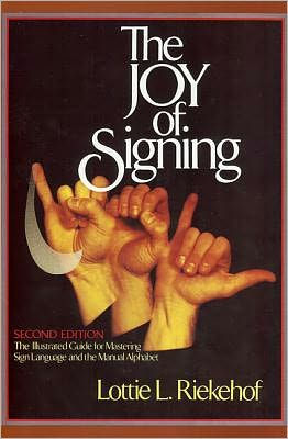 The Joy of Signing book Cover