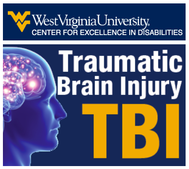 WVU Center for Excellence in Disabilities Traumatic Brain Injury TBI