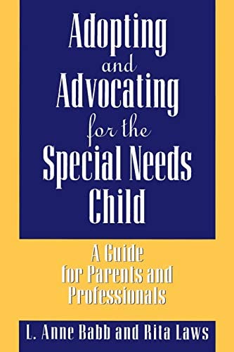 cover of Adopting and Advocating for the Special Needs Child