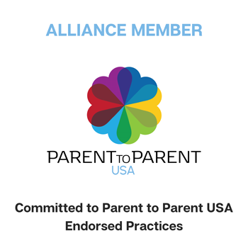Parent to Parent USA Alliance Member Committed to Parent to Parent USA Endorsed Practices