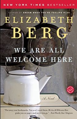photo of cover Elizabeth Berg We are All Welcome Here