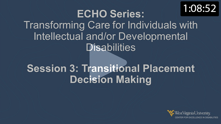 Session 3: Transitional Placement Decision Making