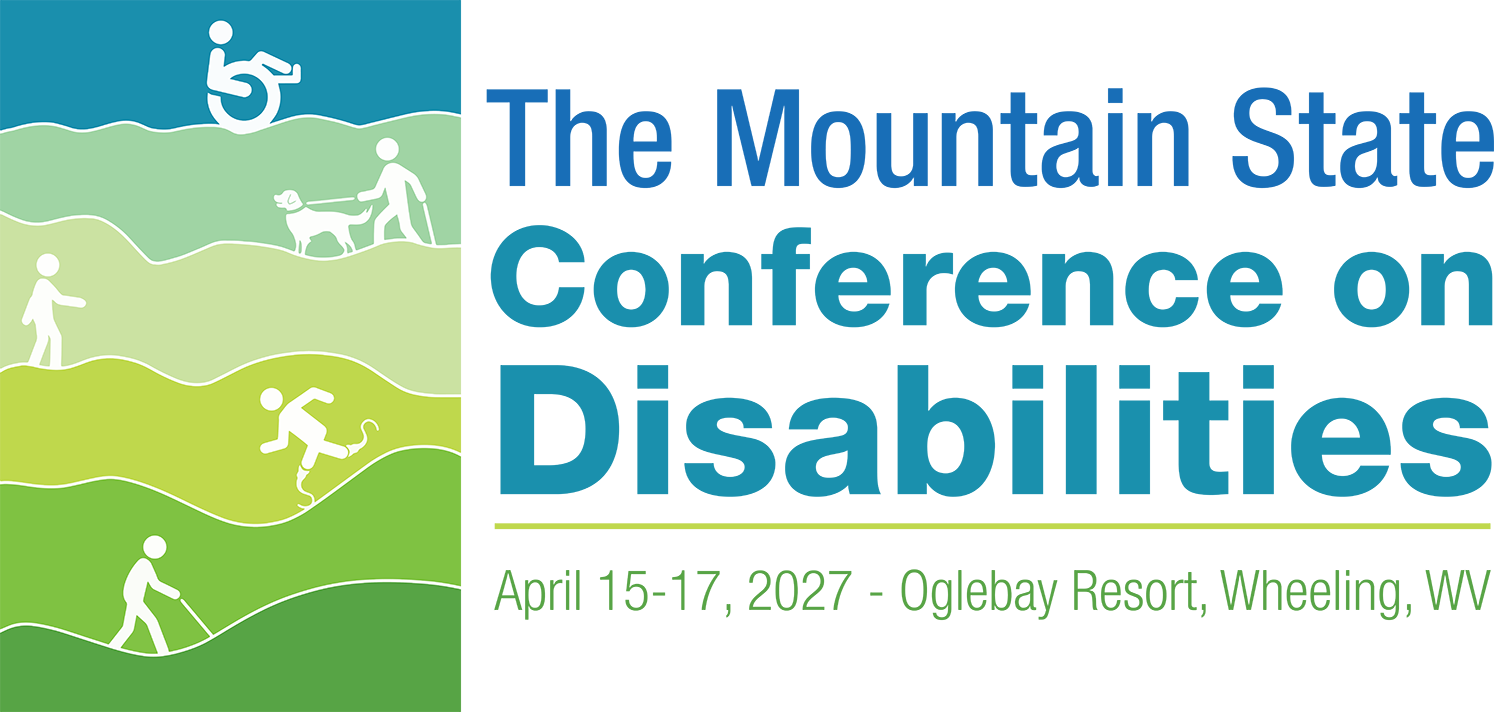 More Information About the Mountain State Conference on Disabilities